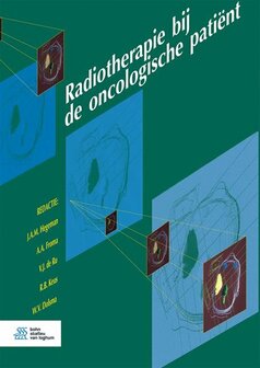 Radiotherapie bij de oncologische pati&euml;nt | 9789036819428