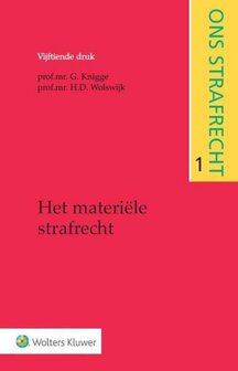 Ons strafrecht - Het materi&euml;le strafrecht 1 | 9789013085297