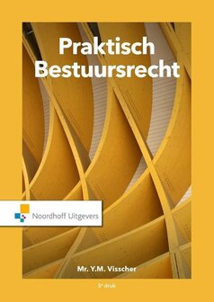 Praktisch Bestuursrecht | 9789001899660