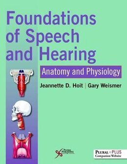 Foundations of Speech and Hearing | 9781597569590