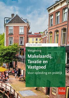 Wetgeving Makelaardij, Taxatie en Vastgoed | 9789012407342