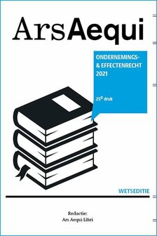 Ars Aequi Wetseditie - Ondernemings- &amp; effectenrecht 2021 | 9789493199309