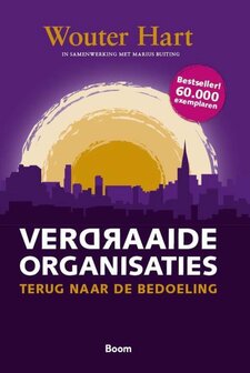 Verdraaide organisaties | 9789013105735