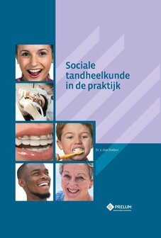 Sociale tandheelkunde in de praktijk | 9789085621461