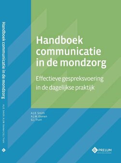 Handboek communicatie in de mondzorg | 9789085621492