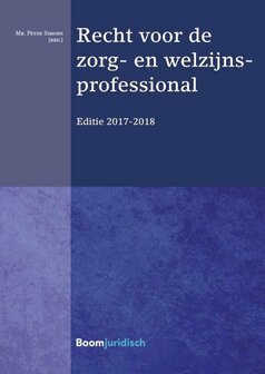 9789462903630 | Recht voor de zorg- en welzijnsprofessional 2017-2018