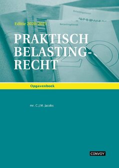 Praktisch Belastingrecht 2020|2021 Opgavenboek | 9789463172103