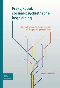 Praktijkboek sociaal-psychiatrische begeleiding | 9789031390533