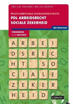 9789463172493 | PDL Arbeidsrecht Sociale Zekerheid 2021-2022 Theorieboek