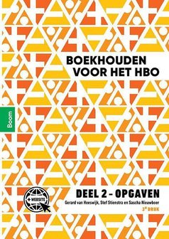 Boekhouden voor het hbo deel 2 Opgaven | 9789024427857