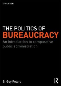 The Politics of Bureaucracy | 9780415342100