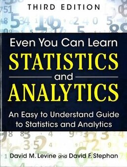 Even You Can Learn Statistics and Analytics | 9780133382662