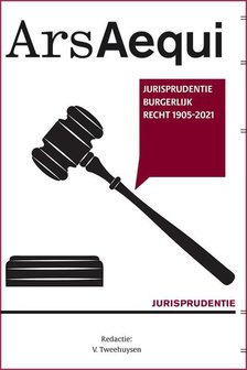 9789493199323 | Ars Aequi Jurisprudentie - Jurisprudentie Burgerlijk recht 1905-2021