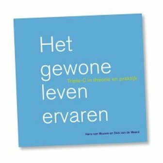 Triple-C 1 - Het gewone leven ervaren | 9789081874014