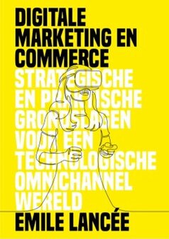 Digitale marketing en commerce | 9789082126068