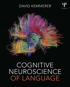 Cognitive Neuroscience of Language | 9781848726215