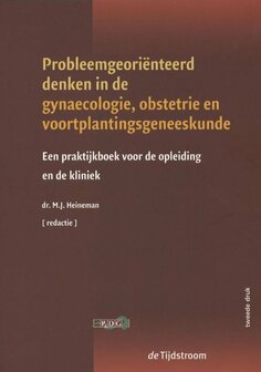 9789058982018 | Probleemgeori&euml;nteerd denken in de geneeskunde - Probleemgeori&euml;nteerd denken in de gynaecologie, obstetrie en voortplantingsgeneeskunde