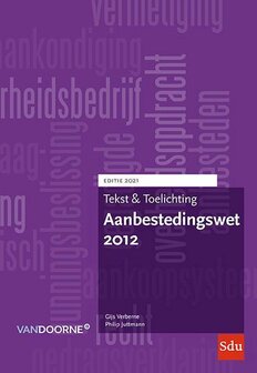 Tekst &amp; Toelichting - Aanbestedingswet 2012 2021 | 9789012406840