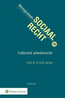 Collectief arbeidsrecht | 9789013145687