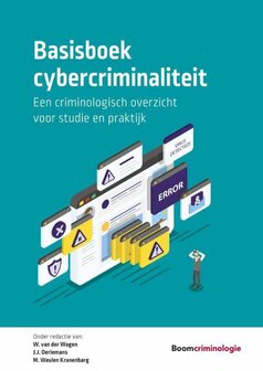 9789462361478 | Studieboeken Criminologie &amp; Veiligheid - Basisboek cybercriminaliteit