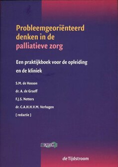 9789058981929 | Probleemgeori&euml;nteerd denken in de geneeskunde - Probleemgeori&euml;nteerd denken in de palliatieve zorg