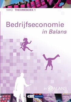 9789462871854 | In Balans - Bedrijfseconomie in balans VWO Theorieboek 1