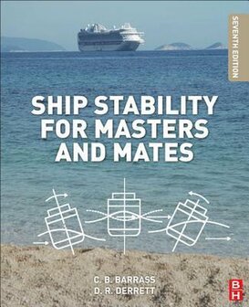 Ship Stability for Masters and Mates | 9780080970936