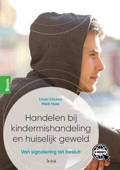 9789024426867 | Handelen bij kindermishandeling en huiselijk geweld