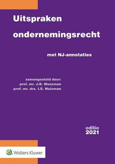 Uitspraken ondernemingsrecht 2021 | 9789013152982