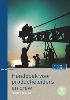 Handboek voor productieleiders en crew | 9789462364769