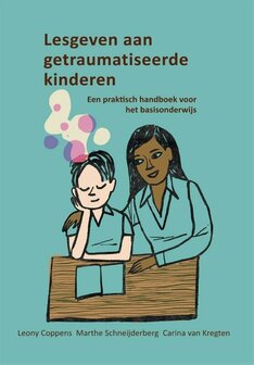 Lesgeven aan getraumatiseerde kinderen | 9789085601098