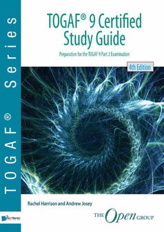 TOGAF&reg; 9 Certified Study Guide &ndash; 4thEdition | 9789401802925