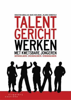 9789046904916 | Talentgericht werken met kwetsbare jongeren