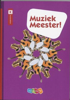 Muziek Meester! | 9789006951486