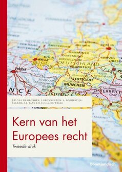 9789462909137 | Boom Juridische studieboeken - Kern van het Europees recht