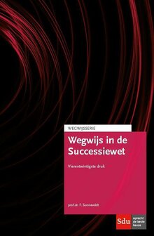 Wegwijsserie 2 - Wegwijs in de Successiewet | 9789012404556