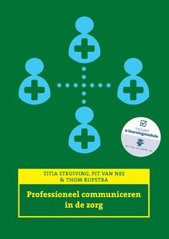 Professioneel communiceren in de zorg | 9789043035897