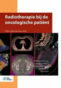 9789036826112 | Medische beeldvorming en radiotherapie - Radiotherapie bij de oncologische pati&euml;nt