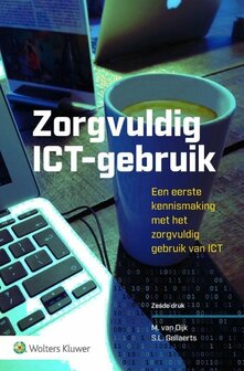 Zorgvuldig ICT-gebruik | 9789013161373