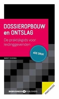 Dossieropbouw en ontslag - 4de druk | 9789493171145