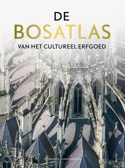 De bosatlas van het cultureel erfgoed | 9789001120108