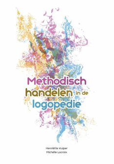 Methodisch handelen in de logopedie | 9789023257660