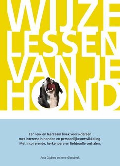 Wijze lessen van je hond | 9789082301106