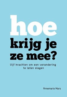 Hoe krijg je ze mee? | 9789023255390