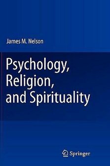 Psychology, Religion, and Spirituality | 9780387875729