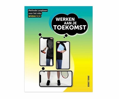 Toekomst - Werken aan je Toekomst niveau 3-4 | 9789492620255