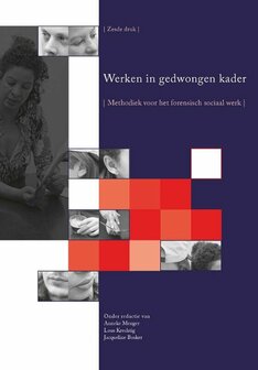 Werken in gedwongen kader | 9789085602484