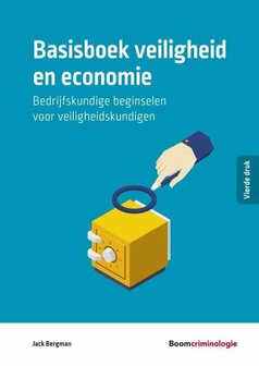 9789462369351 | Studieboeken Criminologie &amp; Veiligheid - Basisboek veiligheid en economie