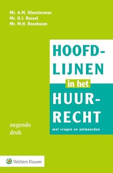 Hoofdlijnen in het huurrecht | 9789013140811