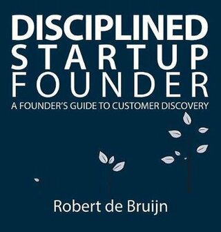 Disciplined Startup Founder | 9789082977806